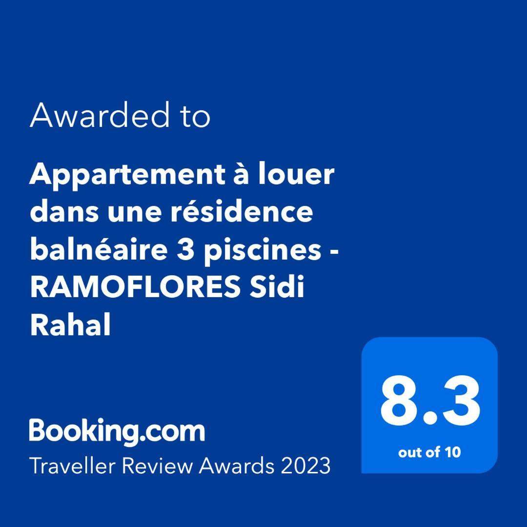 Appartement A Louer Dans Une Residence Balneaire 3 Piscines - Ramoflores Sidi Rahal Sidi Rahal  Ngoại thất bức ảnh